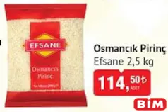 EFSANE OSMANCIK PİRİNÇ 2,5 KG EFSANE OSMANCIK PİRİNÇ 2,5 KG